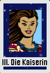 III. Die Kaiserin