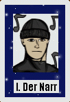 I. Der Narr